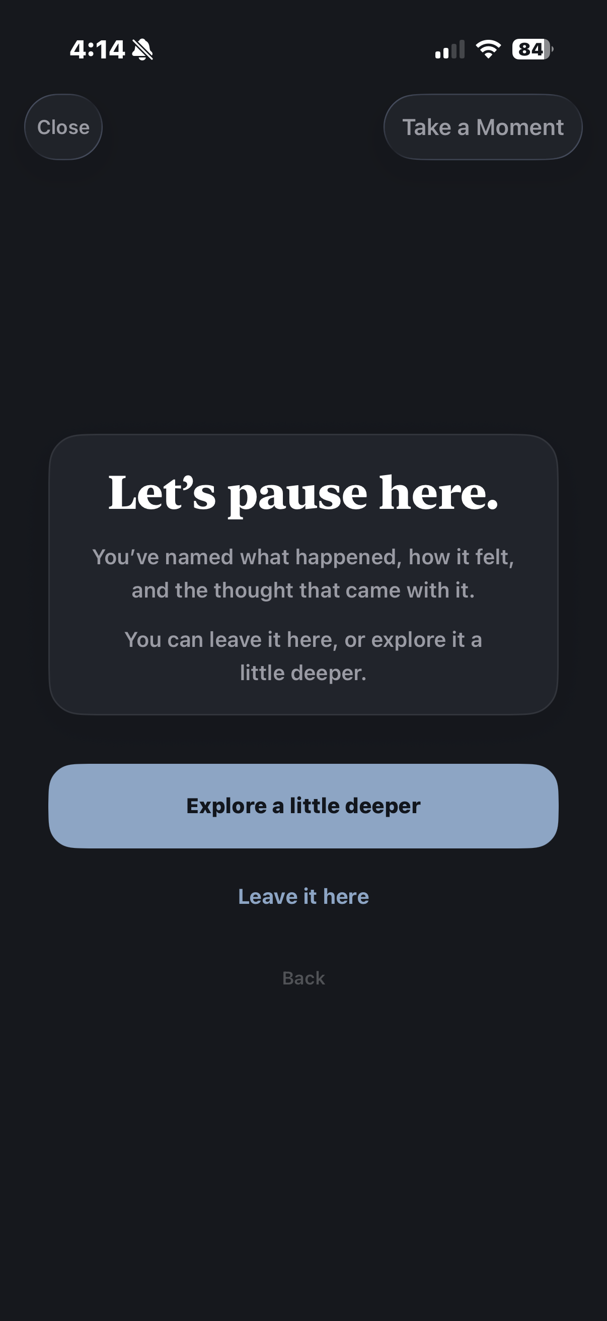 ThoughtWell checkpoint screen offering the choice to explore a little deeper or leave the reflection here.